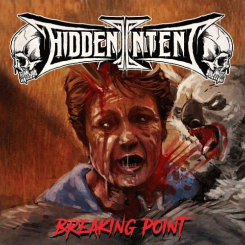 Hidden Intent : Breaking Point